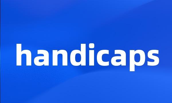 handicaps