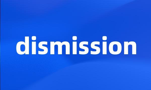 dismission