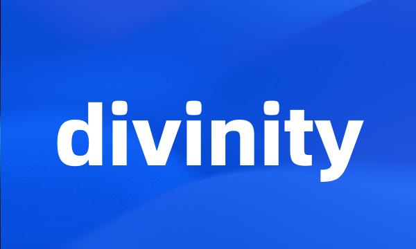 divinity