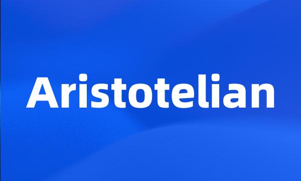 Aristotelian