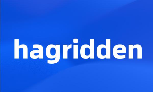 hagridden