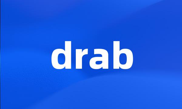 drab