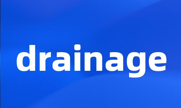 drainage