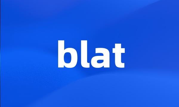 blat