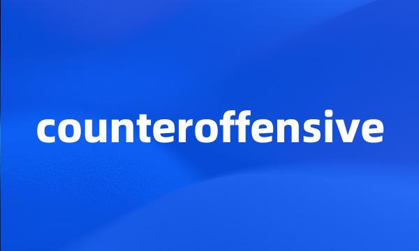 counteroffensive