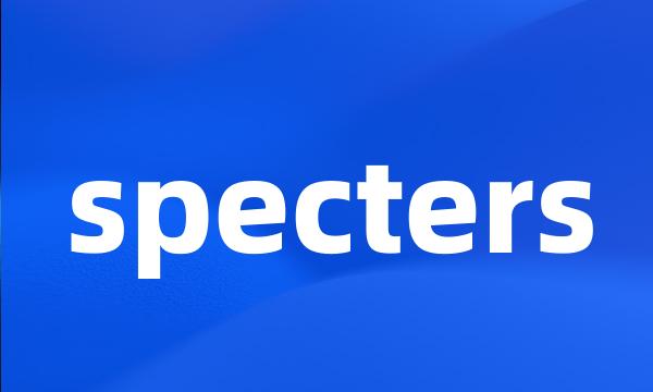 specters