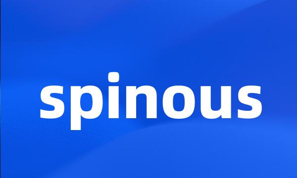 spinous