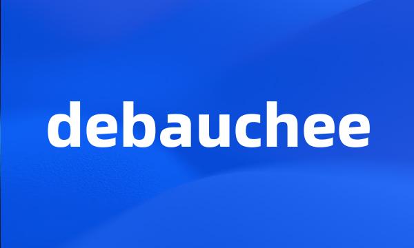 debauchee