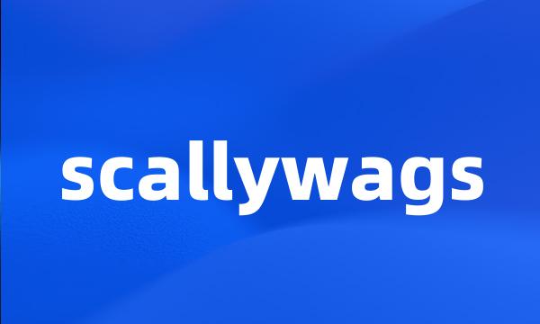 scallywags