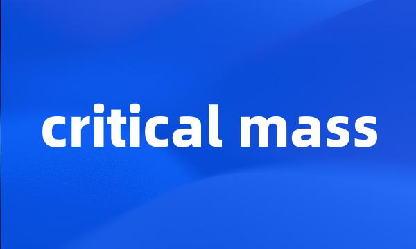 critical mass