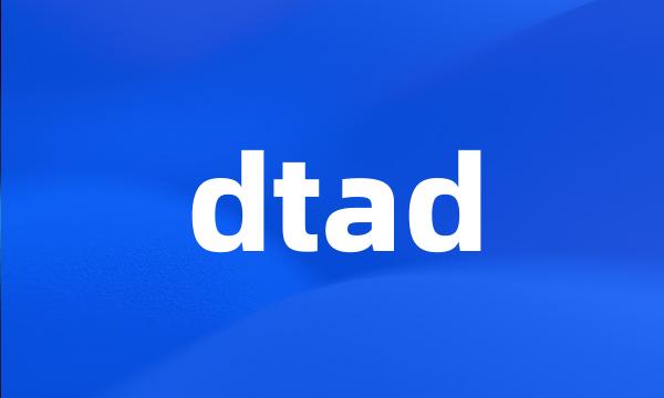 dtad