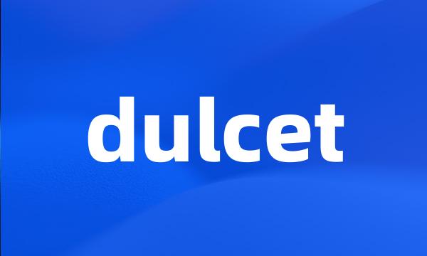 dulcet