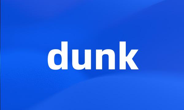 dunk