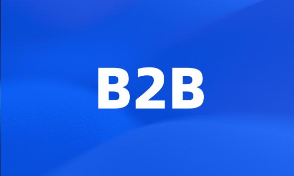 B2B