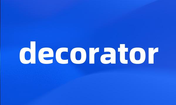 decorator