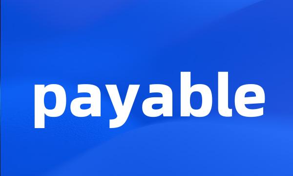 payable