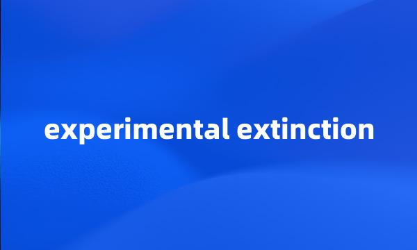 experimental extinction