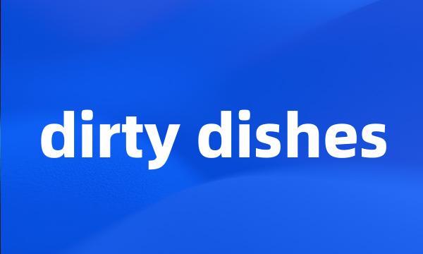 dirty dishes