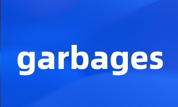 garbages