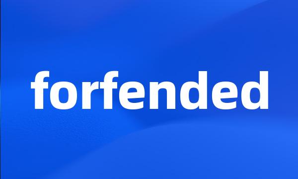 forfended