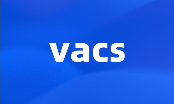 vacs