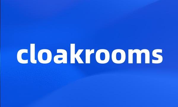 cloakrooms