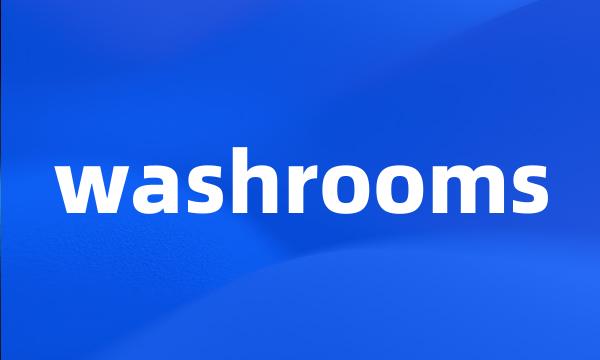 washrooms