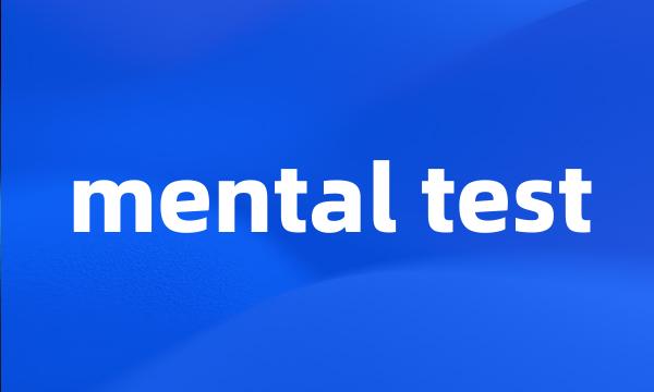 mental test