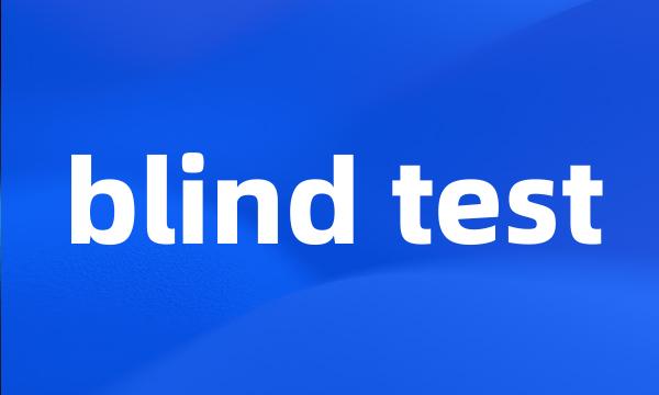 blind test