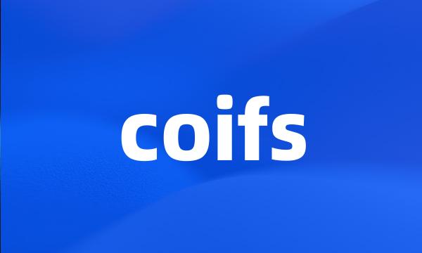 coifs