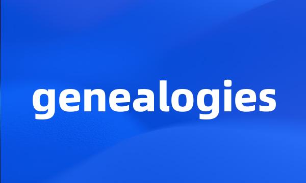 genealogies