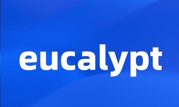 eucalypt