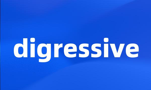 digressive