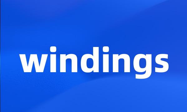 windings