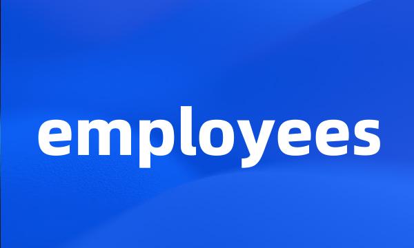 employees