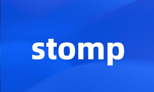 stomp