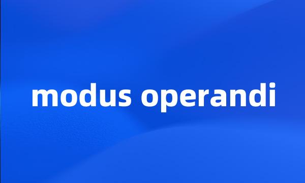 modus operandi