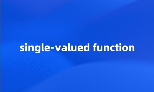 single-valued function