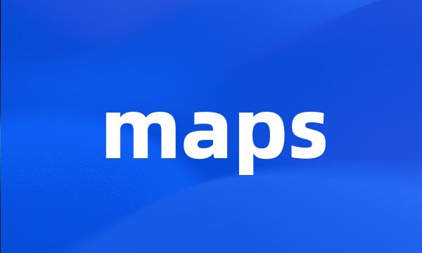 maps