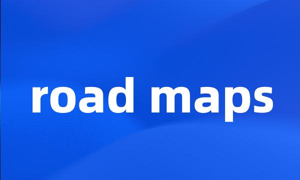 road maps