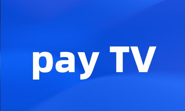 pay TV