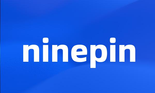 ninepin