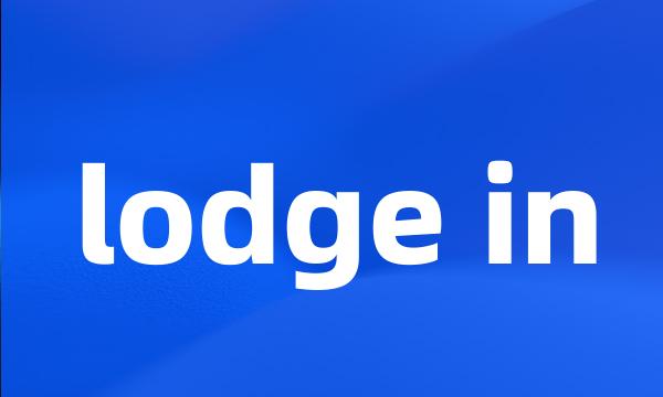 lodge in