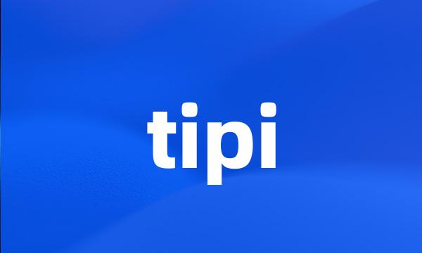 tipi