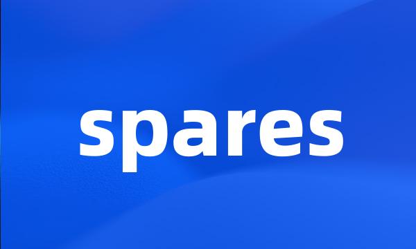 spares