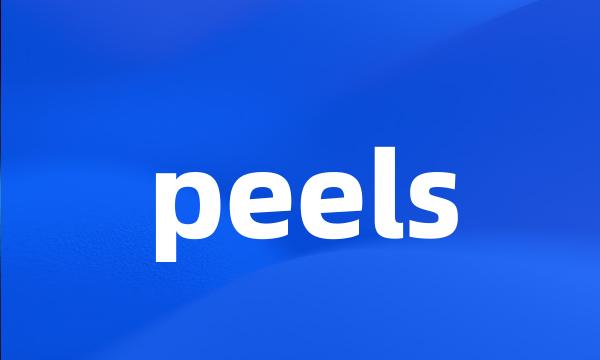 peels