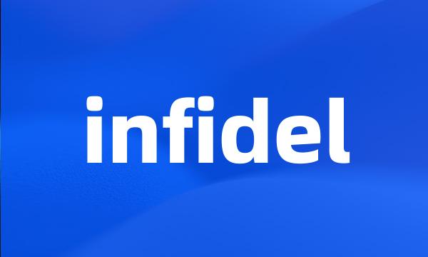 infidel