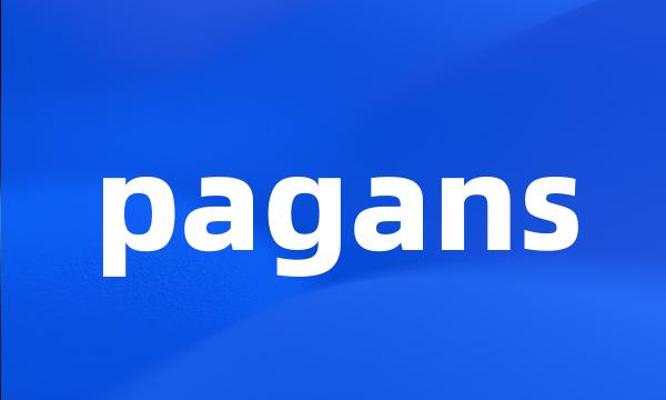 pagans