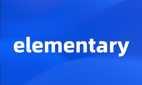 elementary