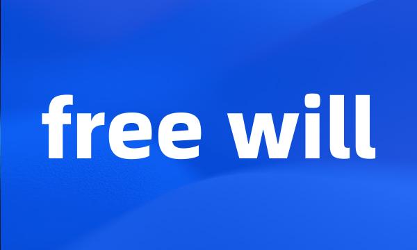 free will